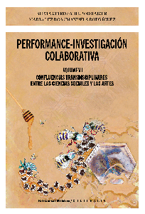 Performance-investigación colaborativa. Vol. 1