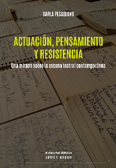 Actuación, pensamiento y resistencia