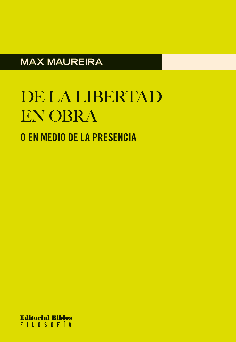 De la libertad en obra