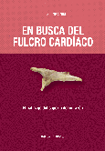 En busca del fulcro cardiaco