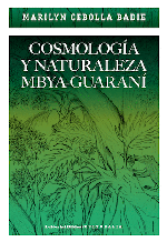 Cosmología y naturaleza mbya-guaraní