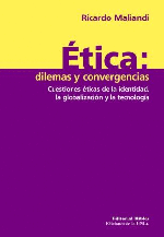 Ética: dilemas y convergencias