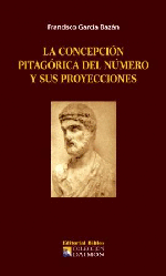 La concepción pitagórica del número y sus proyecciones