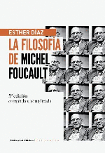 La filosofía de Michel Foucault: edición ampliada y actualizada