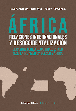 África: relaciones internacionales y desoccidentalización.