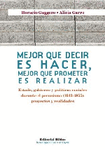 Mejor que decir es hacer, mejor que prometer es realizar