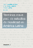 Portada de: Términos clave para los estudios de movilidad en América Latina