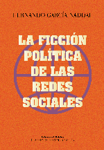 La ficción política de las redes sociales