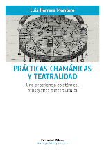 Prácticas chamánicas y teatralidad