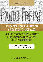 Paulo Freire: educación popular, Estado y movimientos sociales. 2° Edición, corregida y aumentada